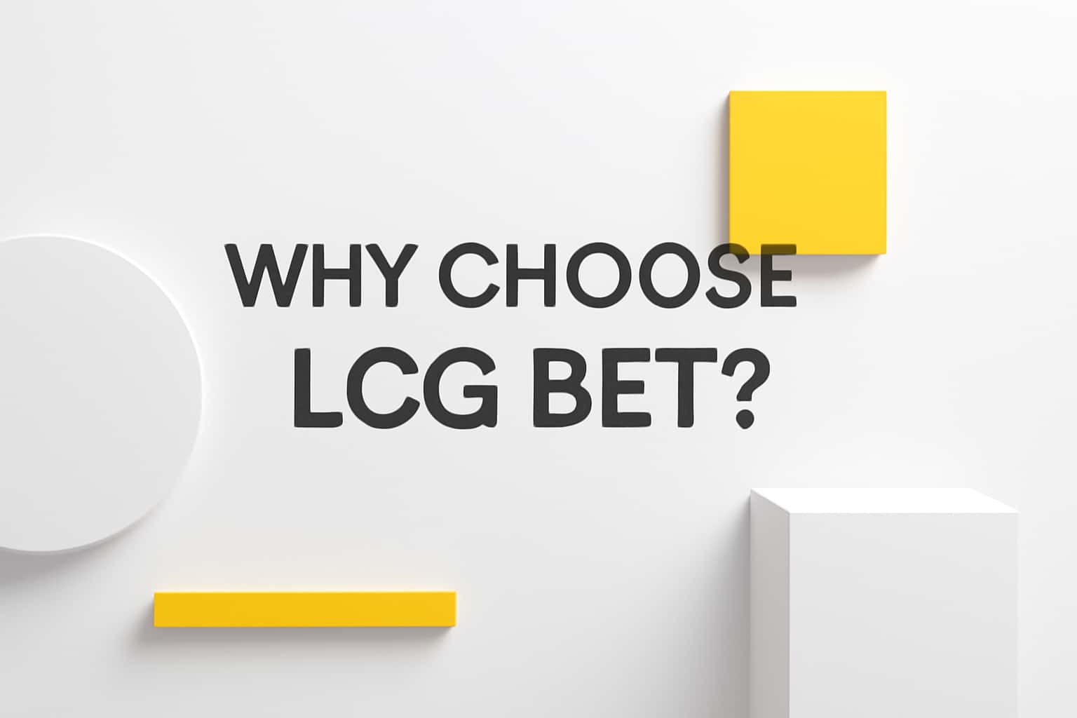 Why Choose LCG Bet? Interface